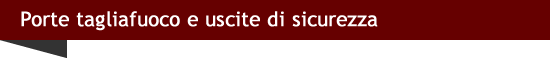 Porte di emergenza e uscite di sicurezza